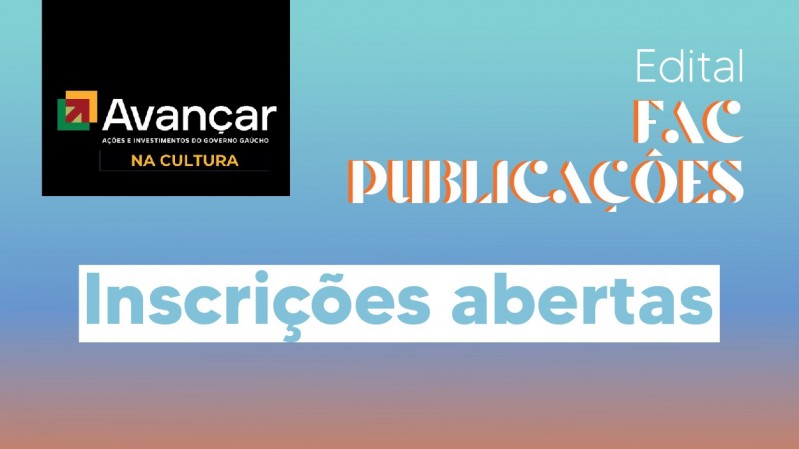 Abertas as inscrições para o Edital FAC Publicações